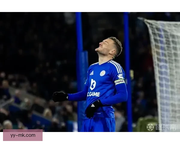 瓦尔迪继续领衔蓝狐锋线成攻坚主力 封神之路仍在延续